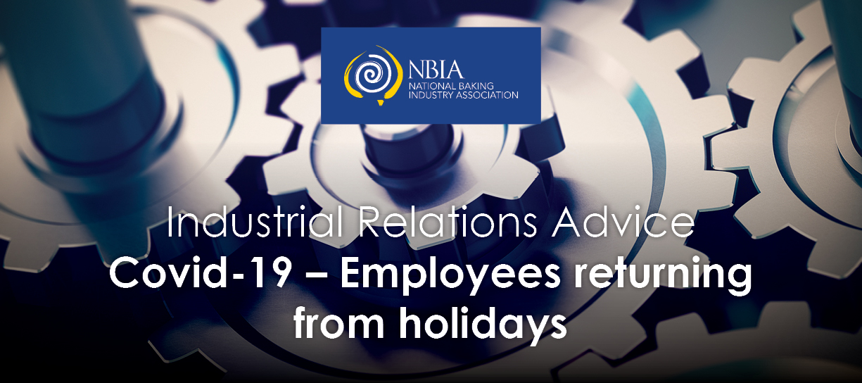 NBIA Industrial Relations Advice - Employees Returning From holidays
