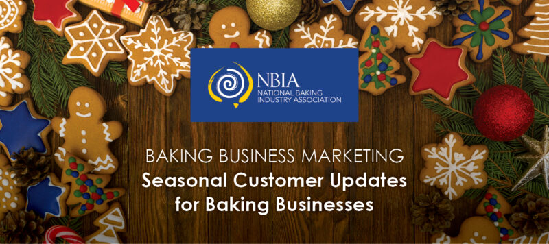 Seasonal Customer Updates for Baking Businesses - NBIA