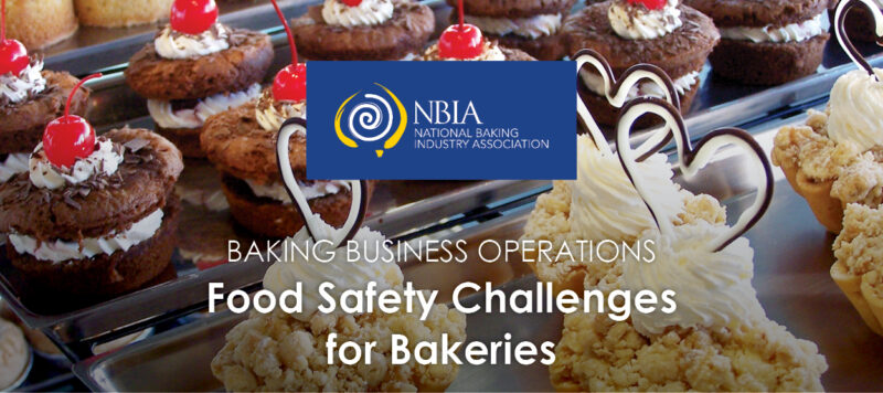 Food Safety Challenges for Bakeries